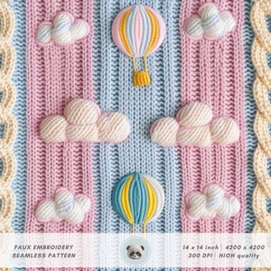 May include: A seamless pattern featuring faux embroidery of hot air balloons and clouds on a pink and blue striped background. The design includes the text "FAUX EMBROIDERY SEAMLESS PATTERN" and dimensions of 14 x 14 inches.