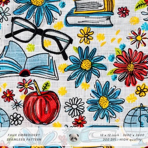 Puede incluir: Un patrón sin costuras con fondo blanco con ilustraciones coloridas de libros, gafas, manzanas, flores y un globo terráqueo. El patrón está diseñado para parecer bordado falso.