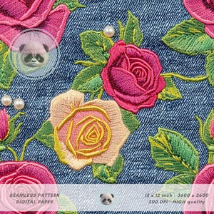 May include: Embroidered floral pattern featuring pink and yellow roses with green leaves on a blue denim background. The design includes pearl accents and the text "SEAMLESS PATTERN DIGITAL PAPER" and "12 x 12 inch 3600 x 3600 300 DPI HIGH quality".