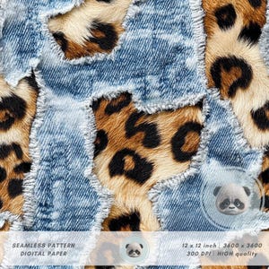 May include: Seamless digital paper featuring a patchwork design. The design combines distressed denim patches with leopard print fur. The image includes the text "SEAMLESS PATTERN DIGITAL PAPER" and "12 x 12 inch 3600 x 3600 300 DPI HIGH quality".