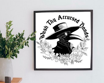 Art Print: 8x8in | Plague Doctor | Wash Thy Accursed Hands | Unframed Print | Matte Paper