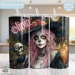 Personalized Day of the Dead Women Tumbler, Spooky Witch 20 oz Skinny Tumbler, Gothic Celestial Tumbler Spooky Witch, Skeleton Tumbler