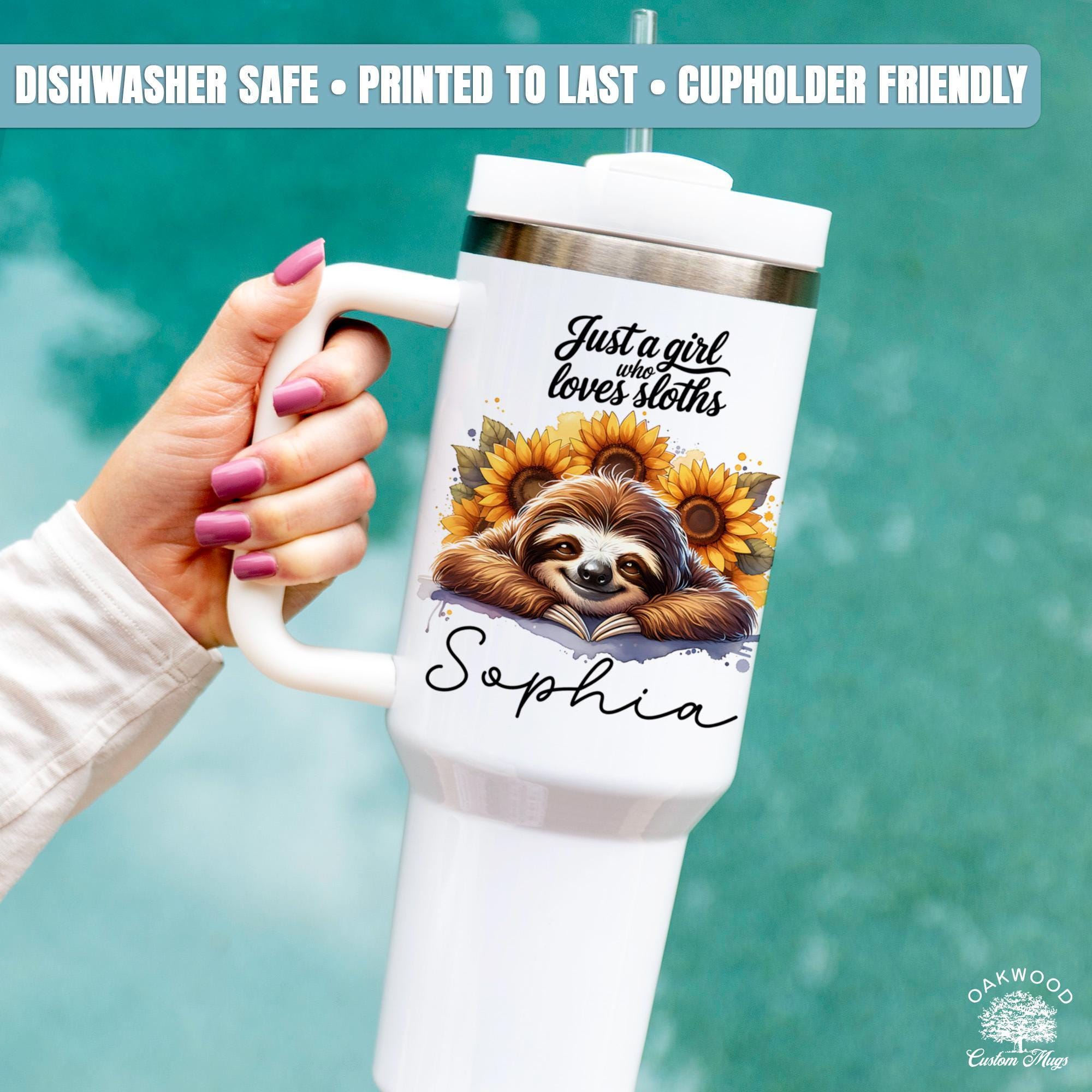Personalized Sloth 40 Oz Tumbler Cup Just a Girl Who Loves Sloths ...