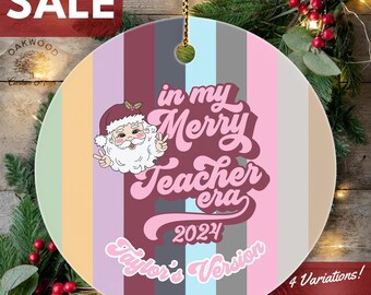 Personalized In My Merry Teacher Era Ornament 2025, My Merry Teacher Era Christmas Ornament, Custom Teacher Gift, My Era Ornament