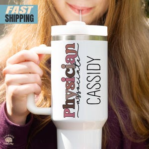 Physician Associate Personalized 40oz Tumbler Physician Assistant Tumbler with Handle Custom PA Gift for PA Grad 40 oz Travel Mug PA Gift