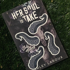 Her Soul To Take by Harley Laroux Tentacle Dark Romance Sticker / Spicy Romance