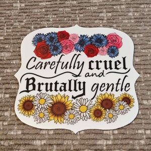 LOSERS Carefully Cruel & Brutally Gentle Sticker / Harley Laroux /Dark Romance / Spicy Romance / Why Choose / Bookish