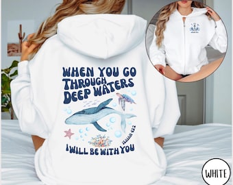Christliches Walhai-Sweatshirt, Bibel-Vers-Sweatshirt, Ozeanglauben-Sweatshirt, Jesaja 43: 2 Shirt, Jesus Haifisch-Geschenk, Küstengott Sweatshirt