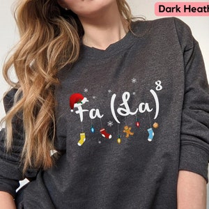 Mathematician Christmas, Math Teacher Christmas Shirt, Teacher Shirts,  Math Teacher Group Shirts, Funny Fa La La La La Shirt, Fa(La)8 Shirt
