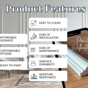 Op de afbeelding: Afbeelding met productkenmerken van voorgesneden wandlijsten. Kenmerken zijn gemakkelijk schoon te maken, betaalbare elegantie, aanpasbare opties en klaar om te schilderen. Extra kenmerken zijn installatie- en onderhoudsgemak, oppervlakte duurzaamheid en vochtbestendigheid.
