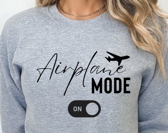 Sudadera modo avión, camisa de avión, suéter de viaje, regalo para viajero, modo avión, camisa de vacaciones, cuello redondo en modo vacay, camisa piloto