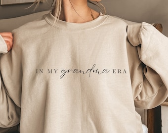 In my grandma era sweatshirt, promoted to grandma annoucment shirt, nana shirt, gift for mom shirt, gift for grandma, pregnancy reveal