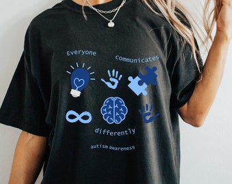 Everyone Communicates Differently Shirt, Color Comforts Autism Shirt, Autism Awareness Shirt, Autism Teacher Shirt, Autism Month Tee