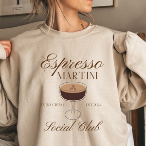 Espresso Martini Sweatshirt, Coffee Lover Crewneck, Cute Martini Sweatshirt, Tini Time, Martini Lover Sweater, Gift for her