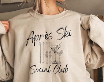 Après Ski Sweatshirt, Winter skiing Christmas Sweatshirt, Ski Weekend Trip Girls Weekend Social Club ski trip Sweatshirt, Apres Ski Aspen CO