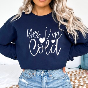 Tak, jestem zimny Bluza Zimowa Zawsze Zimna Bluza Prezent dla zmarzniętej osoby Koszulka z Mrozem Zimna Bluza Zawsze Zimny Sweter