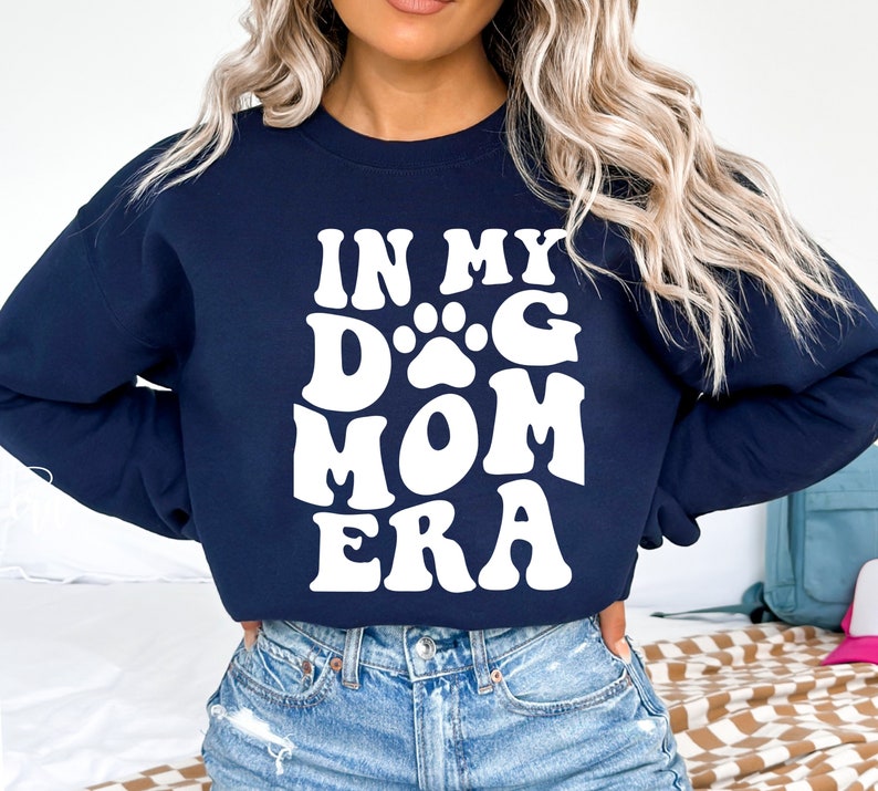 In My Dog Mom Era Sweatshirt New Dog Mom Era Sweatshirt Cute Etsy UK