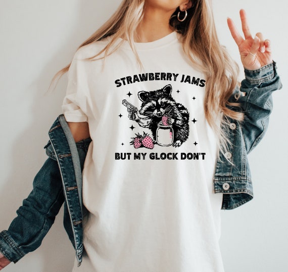 Raccoon Shirt, Strawberry Jams But My Glock Dont, Funny Raccoon Shirt, Funny Meme T-Shirt, Comfort Colors®