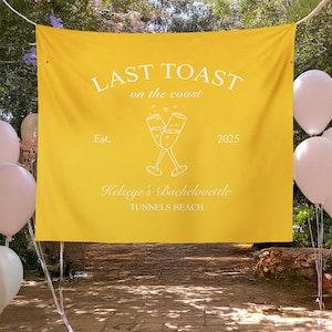 Custom Bachelorette Party Tapestry, Last Toast on the Coast Banner, Bachelorette Party Decor Wall Hanging, Coastal Bachelorette Backdrop