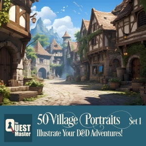 May include: A digital illustration of a medieval village with stone buildings, cobblestone streets, and a mountain range in the background. The text "50 Village Portraits Set 1 Illustrate Your D&D Adventures!" is at the bottom of the image.