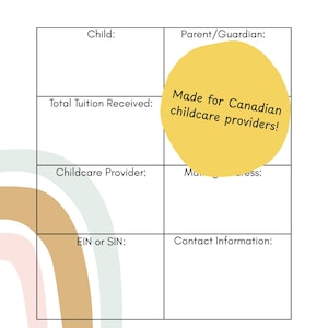 Op de afbeelding: Een wit document getiteld "Jaarlijkse Belastingontvangstbewijs" met velden voor kind-, ouder/voogd- en kinderopvanggegevens. Een gele cirkel zegt "Made for Canadian childcare providers!" Een pastel regenboogontwerp.