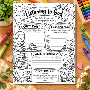 Puede incluir: Una hoja de actividades imprimible en blanco y negro titulada Listening to God con secciones para Quiet Time, A Grateful Heart, Walk in Kindness y My Prayer. Incluye dibujos lineales de un niño rezando, flores, una Biblia y corazones.