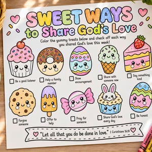 Puede incluir: Una hoja de actividades para colorear titulada SWEET WAYS to Share God's Love con diez dulces ilustrados y casillas de verificación. El texto incluye instrucciones y el versículo bíblico Let all that you do be done in love. 1 Corinthians 16:14.