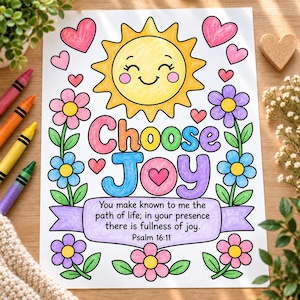 Christian Choose Joy Coloring Page, Psalm 16:11 Christian Bible Verse Activity, Sunday School and Homeschool Printable