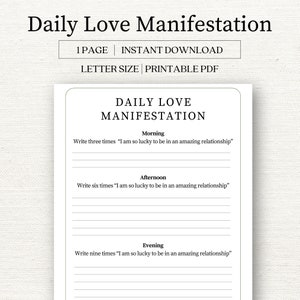 Könnte beinhalten: Druckbare Arbeitsblatt mit dem Titel "Tägliche Liebesmanifestation" mit Anweisungen, um Affirmationen darüber zu schreiben, in einer erstaunlichen Beziehung zu sein, dreimal morgens, sechsmal nachmittags und neunmal abends.