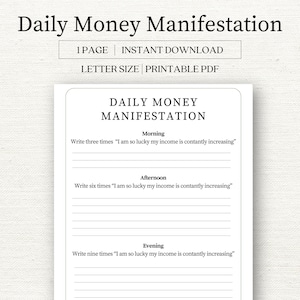 Peut inclure: Feuille de travail imprimable intitulée "Manifestation quotidienne de l'argent" avec des instructions pour écrire des affirmations sur l'augmentation des revenus trois fois le matin, six fois l'après-midi et neuf fois le soir.