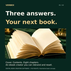 Może przedstawiać: Otwarta książka z pustymi stronami na ciemnozielonym tle. Tekst brzmi: VERBEX 01/10, Three answers. Your next book. Cover. Contents. Eight chapters. An ebook creator you can rebrand and resell. DIGITAL BOOK CREATION SOFTWARE + PLR RIGHTS.
