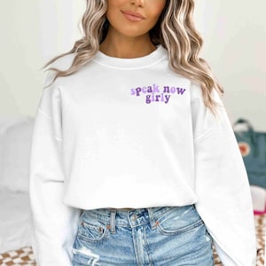 speak now (small) girly t/s inspired crewneck sweatshirt, eras tour outfit, gift for her, holiday birthday gift, music lover merch