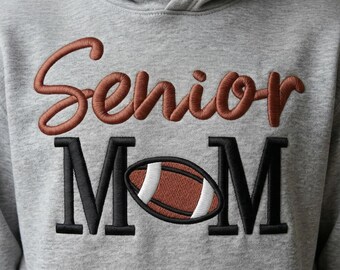 Senior Football Mom Embroidery Design – Game Day Apparel (Digital Download)