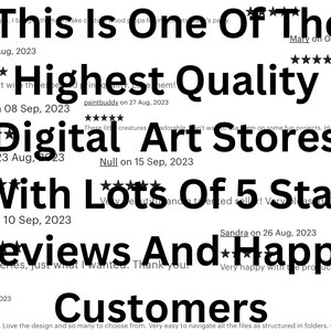 May include: A collage of customer reviews with five stars and positive comments about digital art stores. The text reads "This is one of the highest quality digital art stores with lots of 5 star reviews and happy customers."