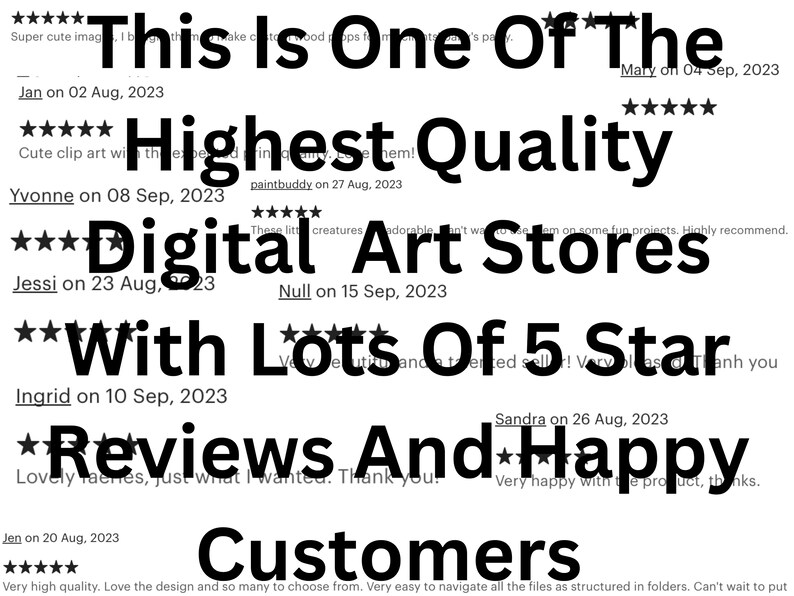 May include: A collage of customer reviews with five stars and positive comments about digital art stores. The text reads "This is one of the highest quality digital art stores with lots of 5 star reviews and happy customers."