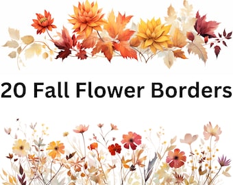 May include: A digital illustration of two fall flower borders. The top border features orange, yellow, and red flowers with green leaves. The bottom border features orange, yellow, and red flowers with brown stems and leaves. The text "20 Fall Flower Borders" is displayed below the top border.