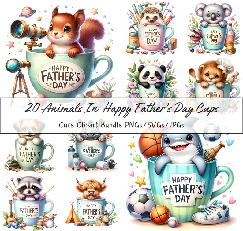 May include: Twenty colorful illustrations of animals in blue mugs with the text "Happy Father's Day".  Each mug has a different animal and theme, such as a squirrel with a telescope, a panda with flowers, a hedgehog with tools, a shark with a basketball, and a raccoon with a guitar.