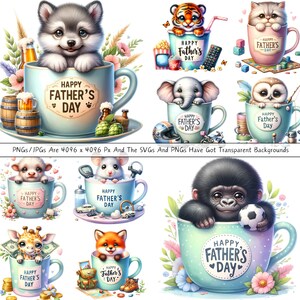 May include: A collection of ten digital illustrations featuring cute animals in mugs with the text "Happy Father's Day". The animals include a wolf, tiger, cat, elephant, owl, lamb, mouse, gorilla, giraffe, and fox.