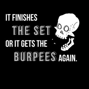 Es beendet das Set oder es bekommt die Burpees wieder Digitales Kapital