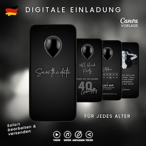 May include: A digital invitation design featuring four smartphones with black screens. Each phone displays a black balloon graphic and text, including "Save the date," "All Black Party," and "40th Birthday." The design includes the text "Digital Invitation" and "For all ages."