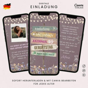 May include: Digital invitation design on three smartphones. The design features a photo, text, and a signpost with "Gartenparty" and "Geburtstag" details. The invitation is for a 40th birthday celebration.