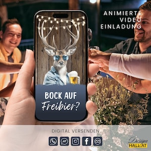 K&ouml;nnte beinhalten: Ein Smartphone-Bildschirm zeigt eine Grafik eines Hirsches mit Sonnenbrille und Jeanshemd, der einen Bierkrug vor einem Holzplanken-Hintergrund mit Lichterkette h&auml;lt. Der Text lautet ANIMIERTE VIDEO EINLADUNG, BOCK AUF Freibier? und DIGITAL VERSENDEN.
