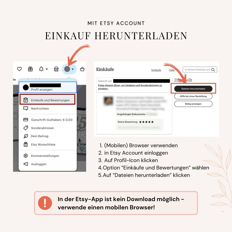 May include: A digital instructional graphic showing how to download files from an Etsy account using a mobile browser. It features screenshots of the profile menu and order page with red arrows pointing to the 'Eink&auml;ufe und Bewertungen' and 'Dateien herunterladen' buttons, accompanied by a numbered list of steps and a warning box.