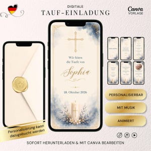 May include: A digital baptism invitation template displayed on two smartphones. The screen shows a gold cross, a lit candle, blue watercolor accents, and the text 'Wir feiern die Taufe von Sophia 18. Oktober 2026'. Includes a gold wax seal graphic.