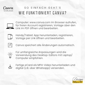 Wie funktioniert Canva? Am Computer: www.canva.com im Browser aufrufen, für freien Account registrieren, Vorlage über den Link im PDF öffnen und bearbeiten. Am Handy/Tablet: App herunterladen, registrieren, Vorlage per Link öffnen und bearbeiten. Canva speichert alle Änderungen automatisch.
Für umfangreiche Anpassungen wird die Verwendung des Desktop-Editors mit Laptop/ Computer empfohlen. Die fertige eCard als MP4-Video herunterladen und digital (z.B. über Whatsapp) versenden.