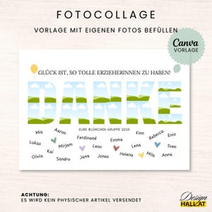 May include: A white photo collage template with the word "DANKE" in large letters, filled with landscape images. The text "GL&Uuml;CK IST, SO TOLLE ERZIEHERINNEN ZU HABEN!" is above the word. Names and hearts are scattered below. The top text says "FOTOCOLLAGE".
