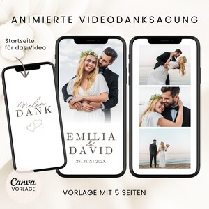 May include: Three smartphones displaying an animated video thank you template. The screens show wedding photos of a couple, the text "Vielen Dank," "Emilia & David," and the date "28. Juni 202X." The design includes a Canva template label.
