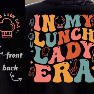 In My Lunch Lady Era SVG PNG PDF Lunch Lady svg Lunch Lady png Lunch Lady Era png Lunch Lady Shirt svg Lunch Lady Life svg Lunch Lady Vibes
