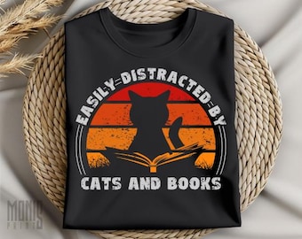Easily Distracted By Cats And Books SVG PNG PDF Cat svg Cat png Cat shirt Vintage Cat Lover svg Cat And Book Lover shirt Funny Cat Shirt svg