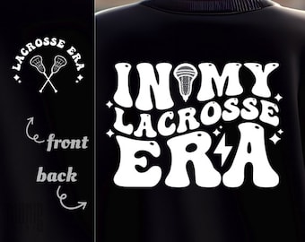 Nella mia era di Lacrosse SVG PNG Divertente design per maglietta da giocatore di Lacrosse File di taglio per Cricut Silhouette Clipart stampabile Sublimazione